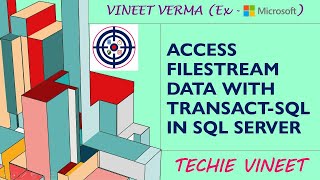 Access FILSTREAM Data with TransactSQL  Microsoft SQL Server  Database Design  Data Science [upl. by Anirbus124]