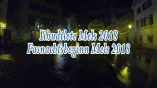 Iihutdlete Mels 2018  Fasnachts Beginn Mels 2018 [upl. by Ennoryt91]