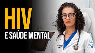 HIV  Saúde Mental de Pessoas Com HIV [upl. by Nahsin]