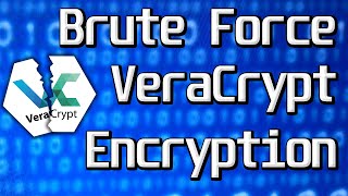 Brute Force VeraCrypt Encryption [upl. by Arissa2]