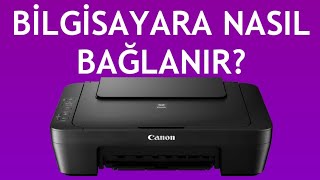 Canon Yazıcı Bilgisayara Nasıl Bağlanır [upl. by Strade187]