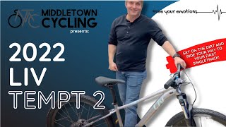 2022 LIV TEMPT 2 29quot  MiddletownCycling THAT FRIEND THAT OPENS A WHOLE NEW WORLD TO YOU [upl. by Olmstead]