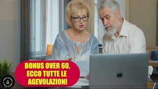 Bonus per gli Over 60 Ecco quali sono le agevolazioni e gli sconti economici previsti [upl. by Salomon]