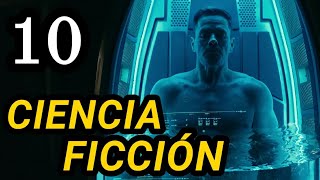 Top 10 Mejores Películas de CIENCIA FICCIÓN de los Últimos Tiempos [upl. by Card]