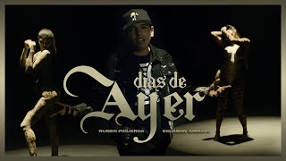 Dias De Ayer  Video Oficial  Ruben Figueroa y Eslabon Armado  DEL Records 2021 [upl. by Stewardson]