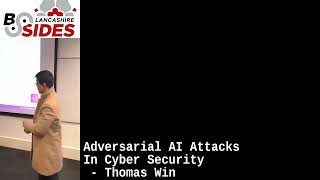 Adversarial AI Attacks In Cyber Security  Thomas Win [upl. by Nirhtak]