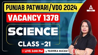 Punjab Patwari VDO 2024  Science Class By Yashika Mam 21 [upl. by Alfi]