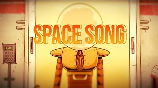 Confinement  Space Song [upl. by Gaither713]