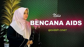 BENCANA AIDS  ALMANAR  NDIS COVER [upl. by Nerrat]