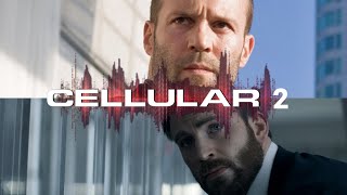 Fan Made Cellular 2 Movie Trailer [upl. by Jovitta]