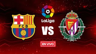 🔴BARCELONA VS VALLADOLID 28 DE AGOSTO 2022  LIGA ESPAÑOLA EN VIVO ONLINE JORNADA 3 FIFA 22 PS5 [upl. by Atenaz]