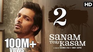 Sanam teri kasam 2 release date Sanam Teri Kasam 2 Trailer Sanam teri kasam 2 heroine triptidimri [upl. by Ateikan932]