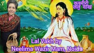 LalVakh II Neelima Wazir Mam II Lalleshwari LalDed kashmir [upl. by Aerdnak]