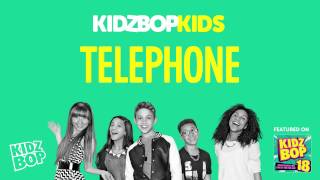 KIDZ BOP Kids  Telephone KIDZ BOP 18 [upl. by Inafit80]