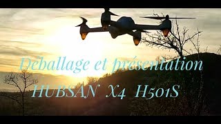 Hubsan H501S X4 Drone Brushless déballage et présentation [upl. by Grube]