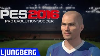 Pes 2016 edit face Ljungberg  stats [upl. by Perl]