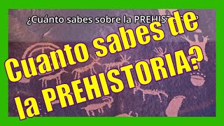 Test de Prehistoria ¡Desafía tu Conocimiento sobre la Era Prehistórica [upl. by Harvey577]