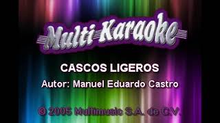 CASCOS LIGEROS KARAOKE LIBERACION [upl. by Seumas]