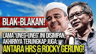 BLAKBLAKAN LAMA UNEGUNEG INI DISIMPAN AKHIRNYA TERUNGKAP JUGA ANTARA HRS amp ROCKY GERUNG [upl. by Kling710]