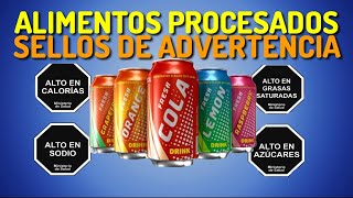 Alimentos procesados y sellos de advertencia [upl. by Sorips]