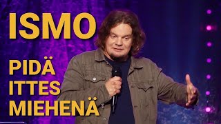 ISMO  Pidä ittes miehenä [upl. by Lobiv513]