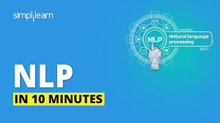 Natural Language Processing In 10 Minutes  NLP Tutorial For Beginners  NLP Training  Simplilearn [upl. by Ensoll]