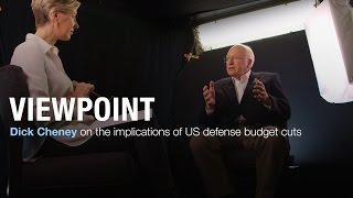 Cheney on the implications of US defense budget cuts  VIEWPOINT [upl. by Aniuqahs]