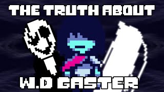 The TRUTH to Gaster finally revealed  Undertale amp Deltarune [upl. by Sirrap919]