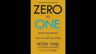 ZERO to ONE PART ONE Peter Thiel  Audiobook [upl. by Llenram439]