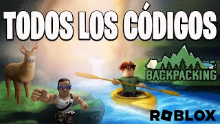 TODOS los CÓDIGOS de 🏔️ BACKPAKING 🏔️ activos  CODIGOS de MOCHILERO 🏔️ ROBLOX 2024 🏔️ TilloASR [upl. by Selene]