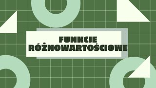 Funkcje różnowartościowe [upl. by Aziza]