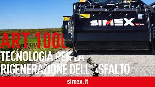 Simex ART 1000 la nuova frontiera della rigenerazione a freddo del conglomerato bituminoso [upl. by Mattie]