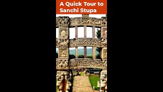 A Quick Tour to Sanchi Stupa Shorts [upl. by Annaliese836]