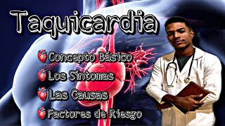 ❤¿que es Taquicardia SÍNTOMAS CAUSAS TRATAMIENTOS COMPLICACIONES Y PREVENCIÓN❤ [upl. by Funk393]