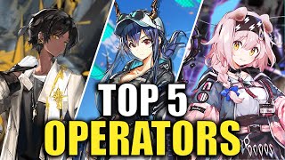 My TOP 5 Operators in Arknights [upl. by Platto]