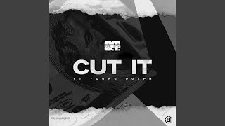 Cut It feat Young Dolph [upl. by Liartnod]