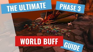 WoW Classic  Phase 3 World Buffs Guide [upl. by Karlik]