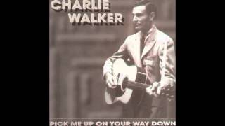 Charlie Walker  Close All The Honky Tonks [upl. by Brittani]