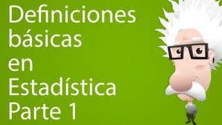 Definiciones básicas en Estadística  Parte I [upl. by Clemens]