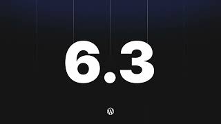 WordPress 63 Release [upl. by Coates]