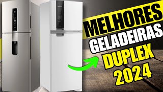 OFICIAL As 7 MELHORES GELADEIRAS DUPLEX Custo Benefício Para Comprar Em 2024 Geladeiras 2024 [upl. by Ynohtn]