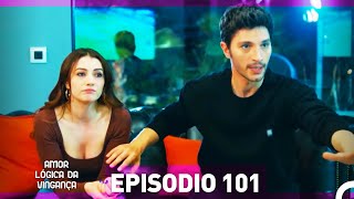 Amor Lógica da Vingança 101 Episódio Dublagem em Português [upl. by Christian]