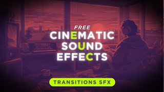 10 Free Cinematic transitions sound effects [upl. by Wystand]