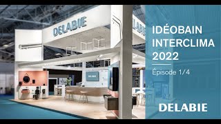 DELABIE sur Idéobain  Interclima 2022 – Épisode 14 [upl. by Migeon]