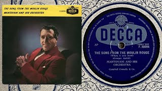 Mantovani amp His Orchestra – The Song From The Moulin Rouge 78rpm 1953 [upl. by Hestia]