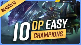 10 BEST amp EASIEST Champions For BEGINNERS in Season 14  League of Legends [upl. by Silrak634]