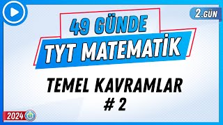 Temel Kavramlar 2  49 Günde TYT Matematik Kampı 2Gün  2024  Rehber Matematik [upl. by Asilahs]