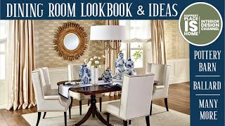 Dining Room LOOKBOOK Pottery Barn Ballard and many more [upl. by Cutlor502]