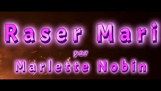 Marlette Nobin RASER MARI Official Lyrics Video 2022 [upl. by Idnahr699]