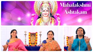 Mahalakshmi Ashtakam  Namastestu Mahamaye with Lyrics  Aks amp Lakshmi Padmini Chandrashekar [upl. by Gilemette46]